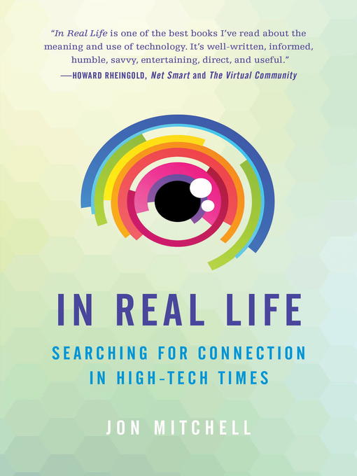Title details for In Real Life by Jon Mitchell - Available